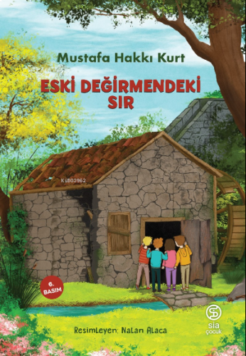 Eski Değirmendeki Sır