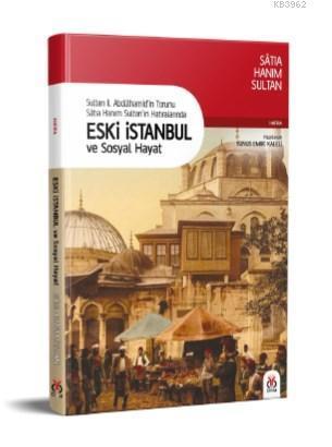 Eski İstanbul ve Sosyal Hayat