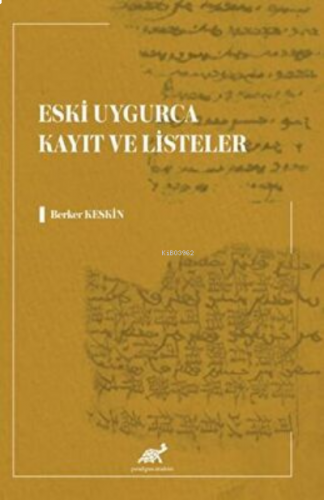 Eski Uygurca Kayıt ve Listeler