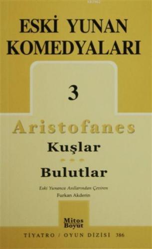 Eski Yunan Komedyaları - 3 Kuşlar - Bulutlar