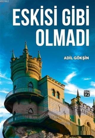 Eskisi Gibi Olmadı