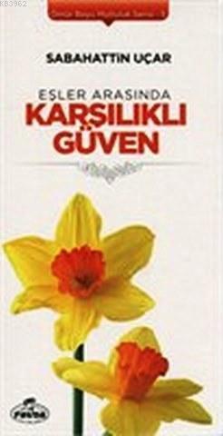 Eşler Arasında Karşılıklı Güven