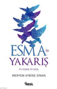 Esma ile Yakarış