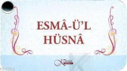 ESMÂ-Ü'L HÜSNÂ