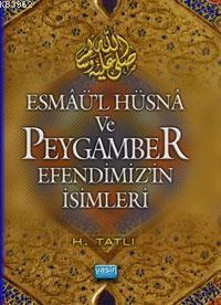 Esmaül Hüsna ve Peygamber Efendimizin İsimleri