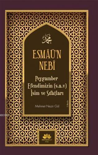 Esmaü'n Nebi Peygamber Efendimizin(Sav) İsim ve Sıfatları