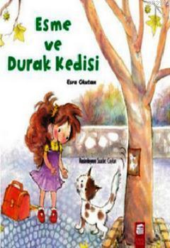 Esme ve Durak Kedisi