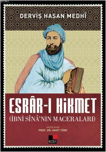 Esrar-ı Hikmet İbni Sinanın Maceraları