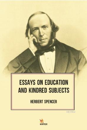 Essays on Education and Kindred Subjects