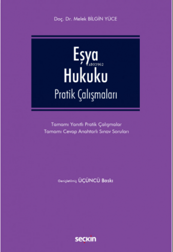 Eşya Hukuku Pratik Çalışmaları