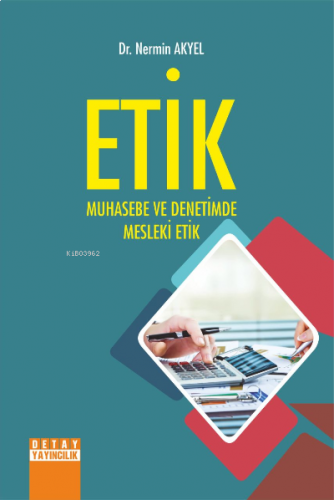 ETİK Muhasebe ve Denetimde Mesleki Etik