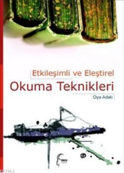 Etkileşimli ve Eleştirel Okuma Teknikleri