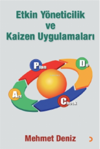 Etkin Yöneticilik ve Kaizen Uygulamaları