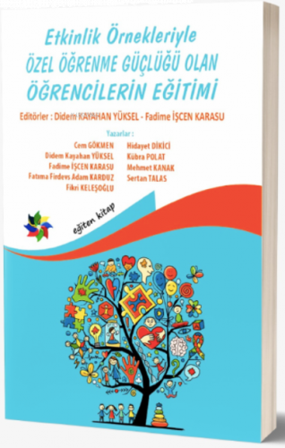 Etkinlik Örnekleriyle Özel Öğrenme Güçlüğü Olan Öğrencilerin Eğitimi