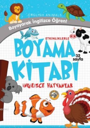 Etkinliklerle Boyama Kitabı İngilizce Hayvanlar