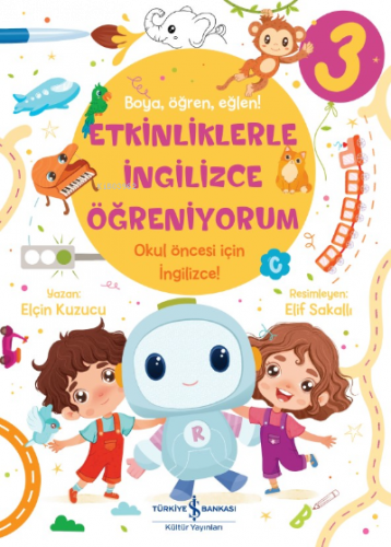 Etkinliklerle İngilizce Öğreniyorum-3