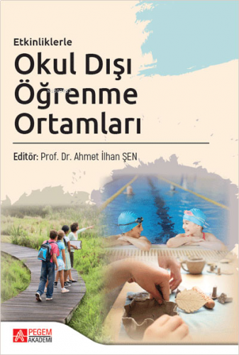 Etkinliklerle Okul Dışı Öğrenme Ortamları