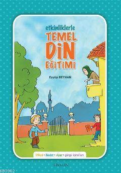 Etkinliklerle Temel Din Eğitimi