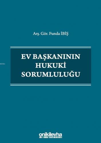 Ev Başkanının Hukuki Sorumluluğu