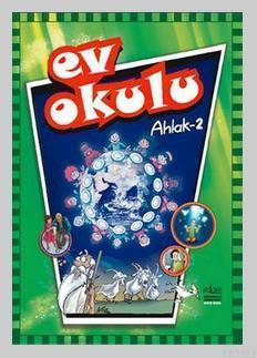 Ev Okulu Ahlak - 2