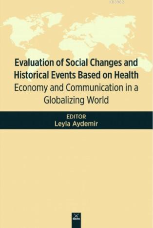 Evaluation Of Social Changes and Historical Events Based On Health