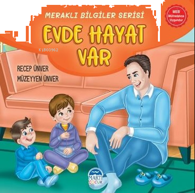 Evde Hayat Var - Meraklı Bilgiler Serisi