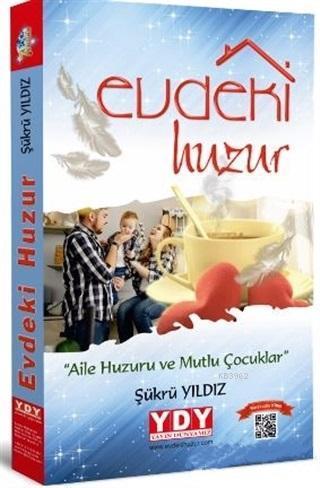 Evdeki Huzur