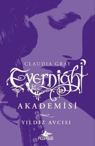 Evernight Akademisi - 2 Yıldız Avcısı