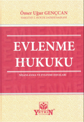 Evlenme Hukuku Nişanlanma ve Evlenme Davaları