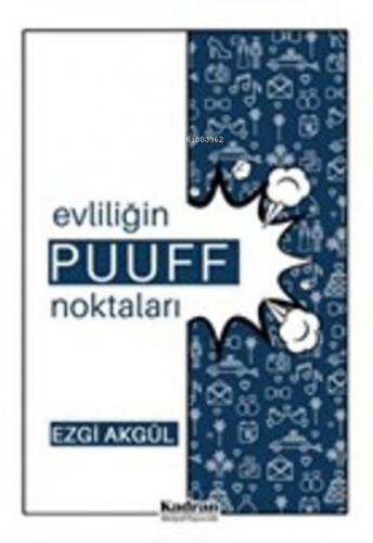 Evliliğin Puuff Noktaları