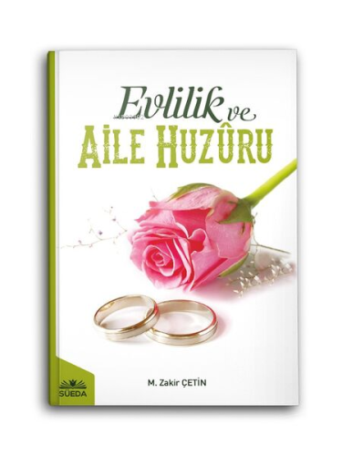 Evlilik Ve Aile Huzuru