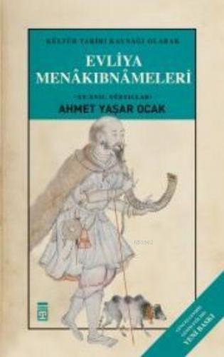 Evliya Menakıbnameleri (Ciltli)