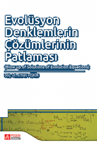 Evolüsyon Denklemlerin Çözümlerinin Patlaması