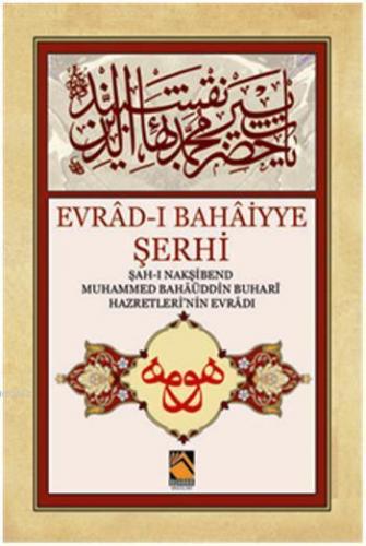 Evrad-ı Bahaiyye Şerhi