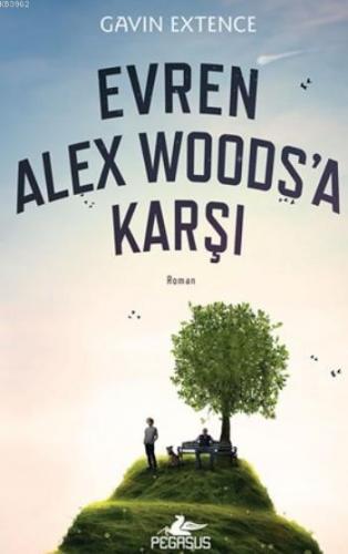 Evren Alex Woods'a Karşı