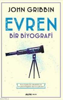 Evren Bir Biyografi