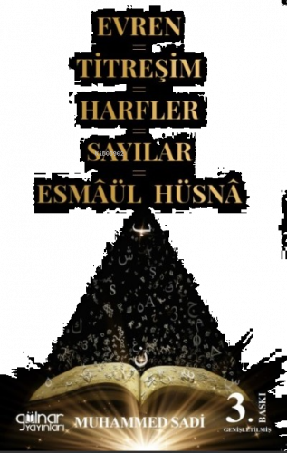 Evren-Titreşim-Harfler-Sayılar-Esmaül Hüsna