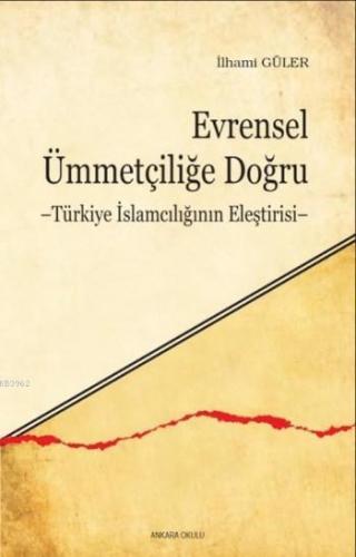 Evrensel Ümmetçiliğe Doğru