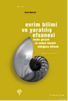 Evrim Bilimi ve Yaratılış Efsanesi