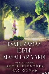 Evvel Zaman İçinde Masallar Vardı