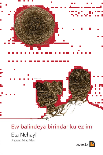 Ew Balındeya Bırîndar Ku Ez Im