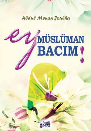 Ey Müslüman Bacım!