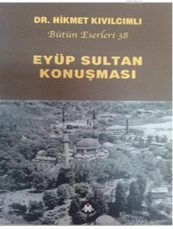 Eyüp Sultan Konuşması