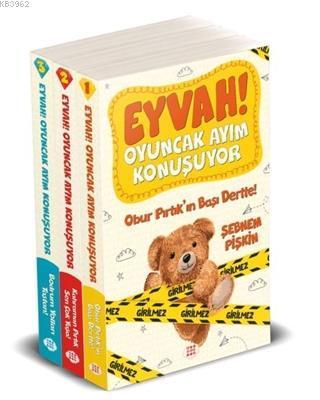 Eyvah! Oyuncak Ayım Konuşuyor Set (3 Kitap)