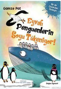 Eyvah Penguenlerin Soyu Tükeniyor!