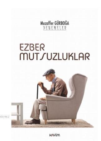 Ezber Mutsuzluklar