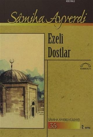 Ezeli Dostlar