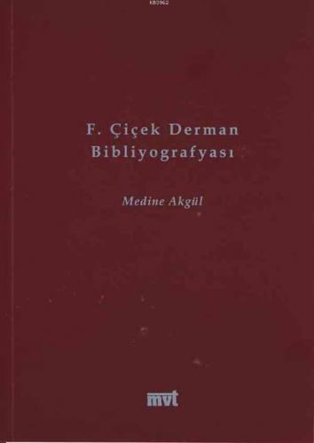 F. Çiçek Derman Bibliyografyası