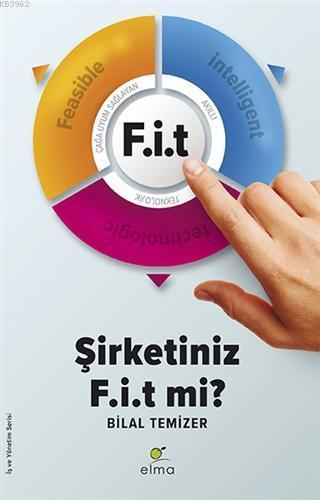 F.i.t - Şirketiniz F.i.t mi?