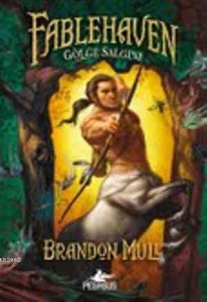 Fablehaven - 3 Gölge Salgını